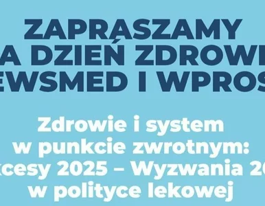 Miniatura: Dzień Zdrowia NewsMed i Wprost. Sukcesy i...