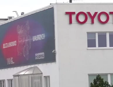 Miniatura: Stanęły fabryki Toyoty na Dolnym Śląsku